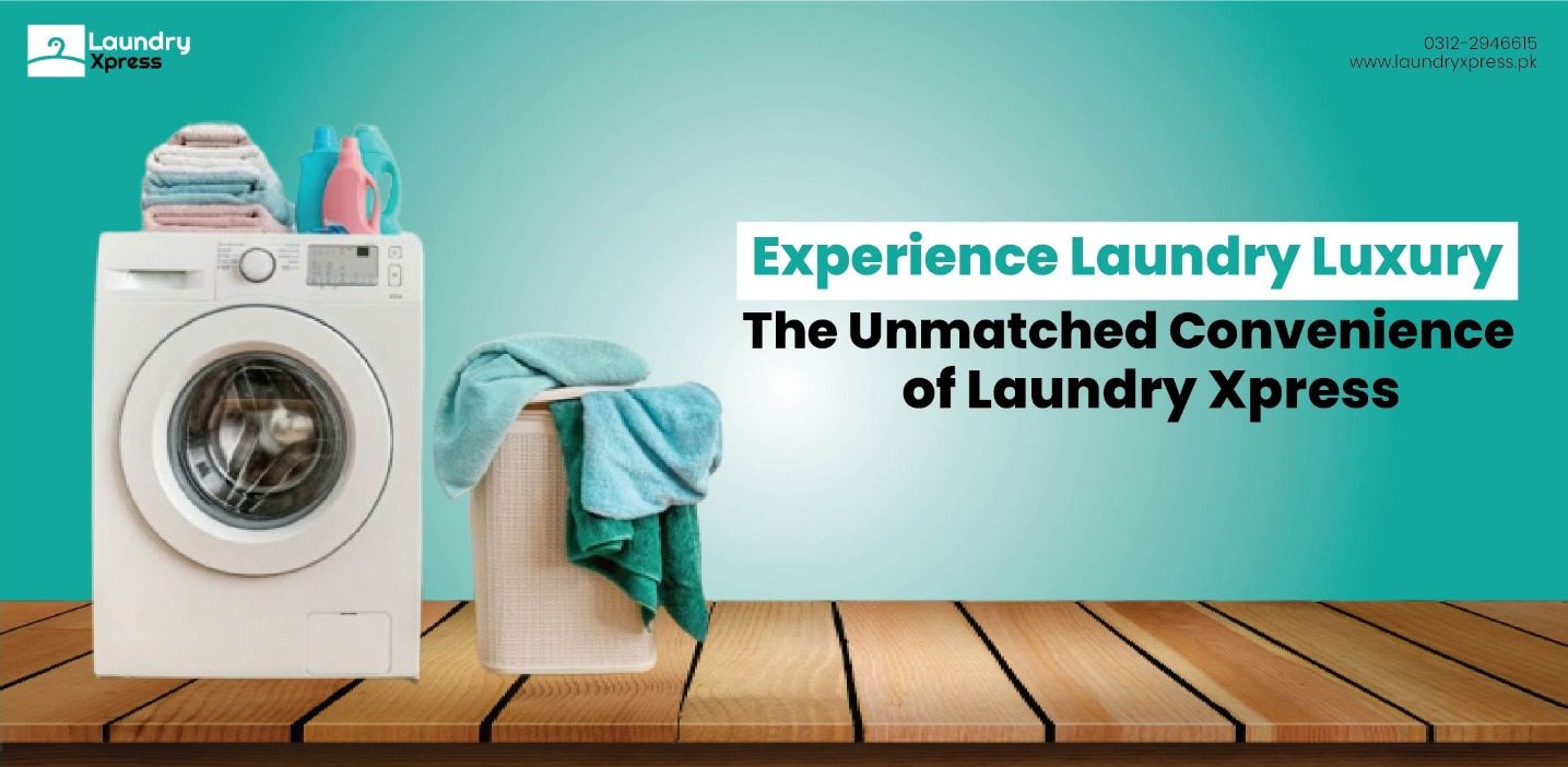 Experience Laundry Luxury: The Unmatched Convenience of Laundry Xpress