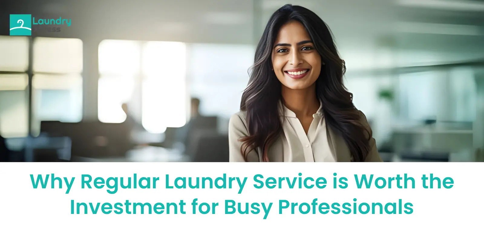 Why Regular Laundry Service is Worth the Investment for Busy Professionals?